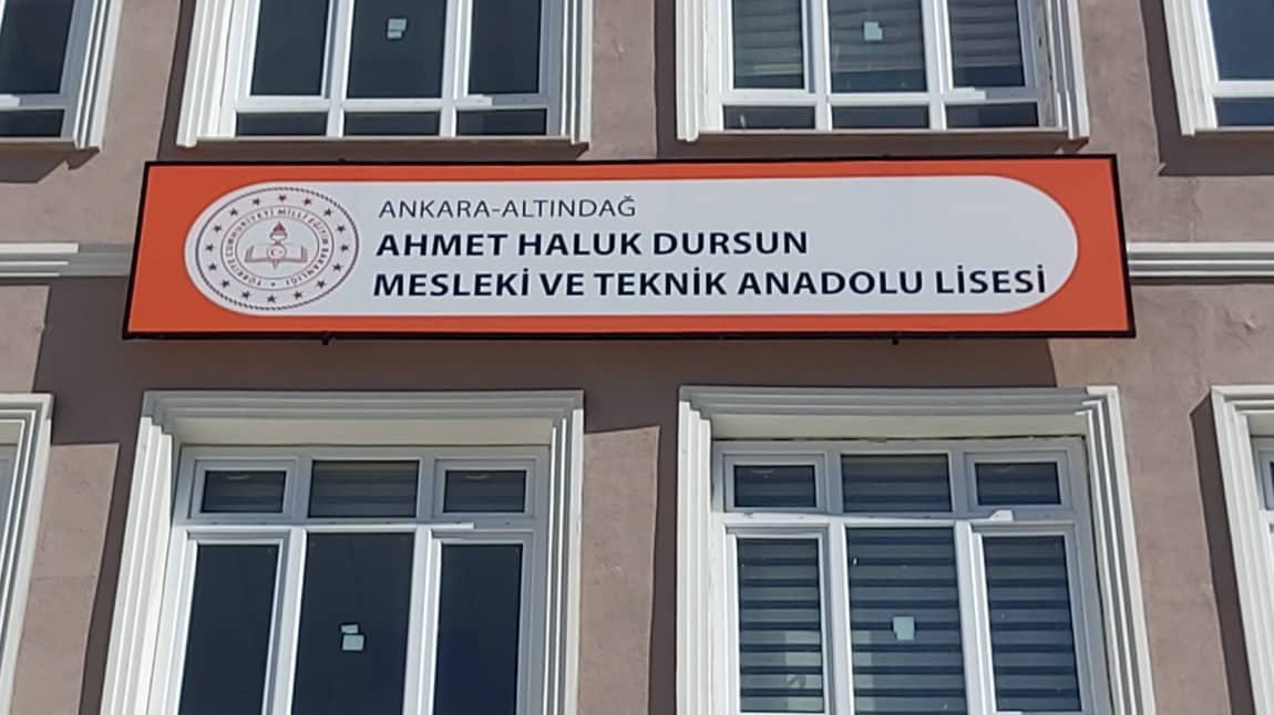 Ahmet Haluk Dursun Mesleki Ve Teknik Anadolu Lisesi