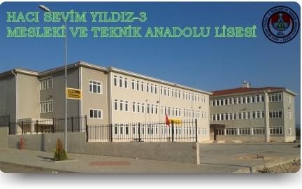 Hacı Sevim Yıldız-3 Mesleki Ve Teknik Anadolu Lisesi