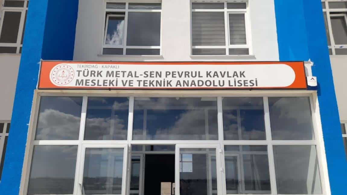 Türk Metal-Sendikası Pevrul Kavlak Mesleki Ve Teknik Anadolu Lisesi - Ana Fotoğraf