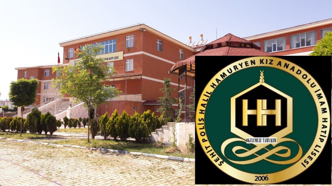Şehit Polis Halil Hamuryen Kız Anadolu İmam Hatip Lisesi